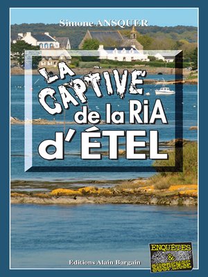 cover image of La captive de la Ria d'Étel